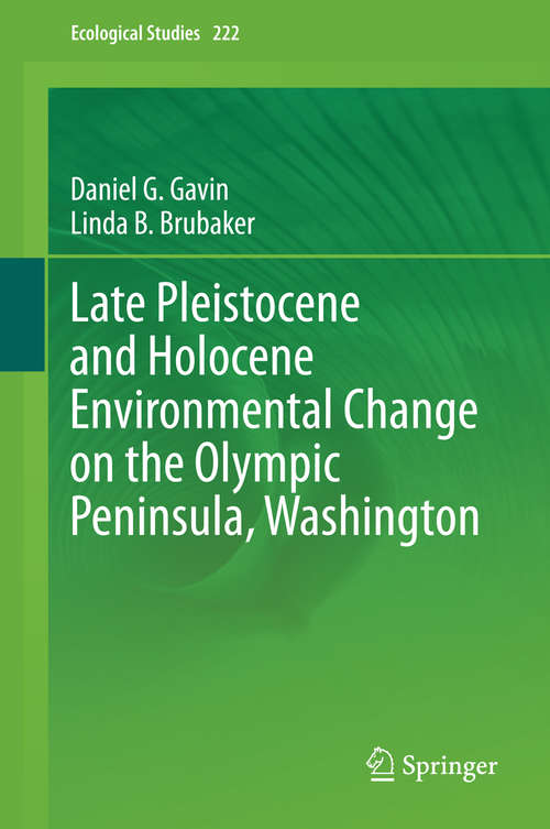 Book cover of Late Pleistocene and Holocene Environmental Change on the Olympic Peninsula, Washington