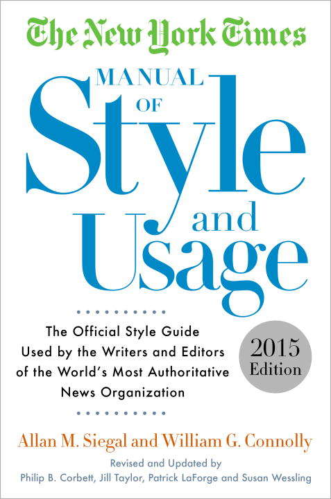 Book cover of The New York Times Manual of Style and Usage, 2015 Edition