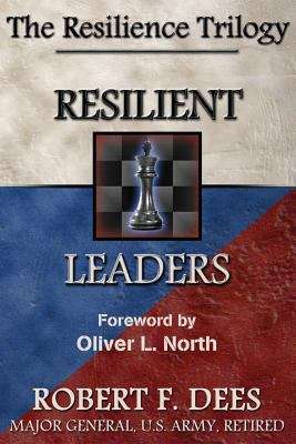 Resilient Leaders: The Resilience Trilogy