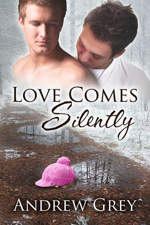 Book cover of Love Comes Silently (Senses Series #1)