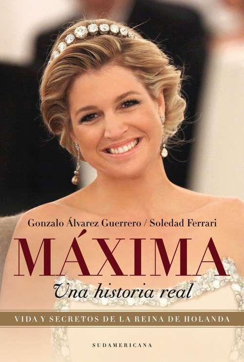 Book cover of Máxima (Edición Actualizada): Una historia real