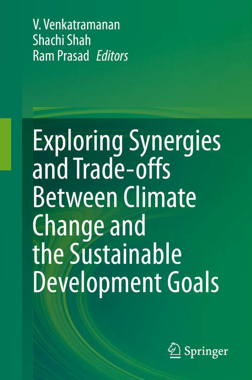 Exploring Synergies and Trade-offs between Climate Change and the Sustainable Development Goals
