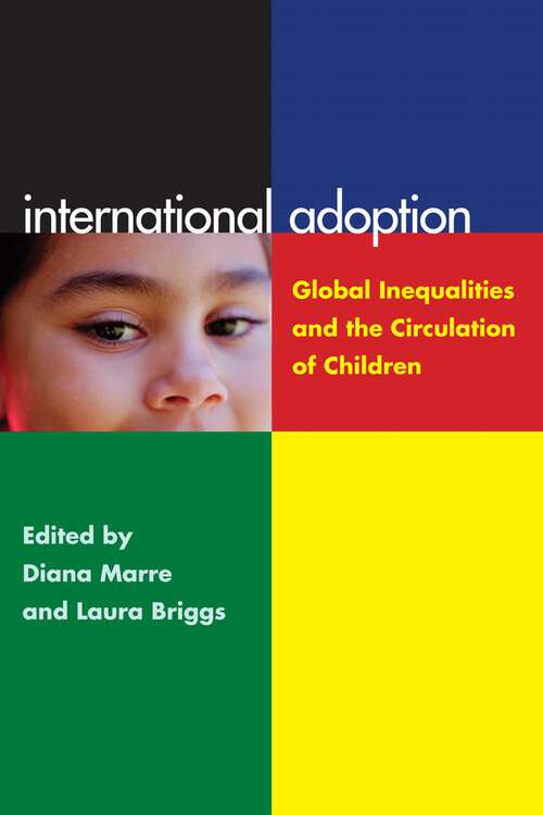 Book cover of International Adoption: Global Inequalities and the Circulation of Children