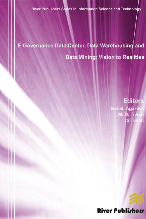 E Governance Data Center, Data Warehousing and Data Mining: Vision to Realities