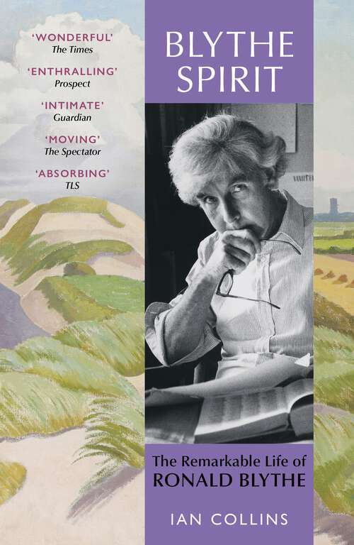 Book cover of Blythe Spirit: The Remarkable Life of Ronald Blythe
