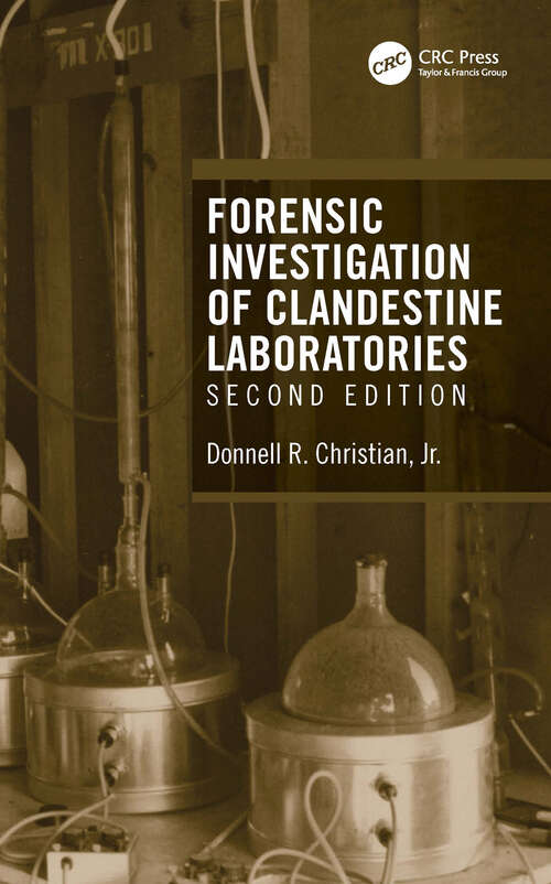 Book cover of Forensic Investigation of Clandestine Laboratories (2)