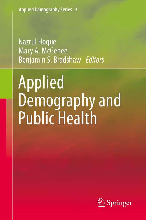 Applied Demography and Public Health (Applied Demography Series #3)