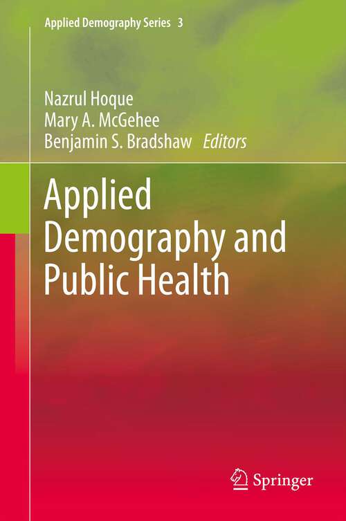 Book cover of Applied Demography and Public Health (Applied Demography Series #3)