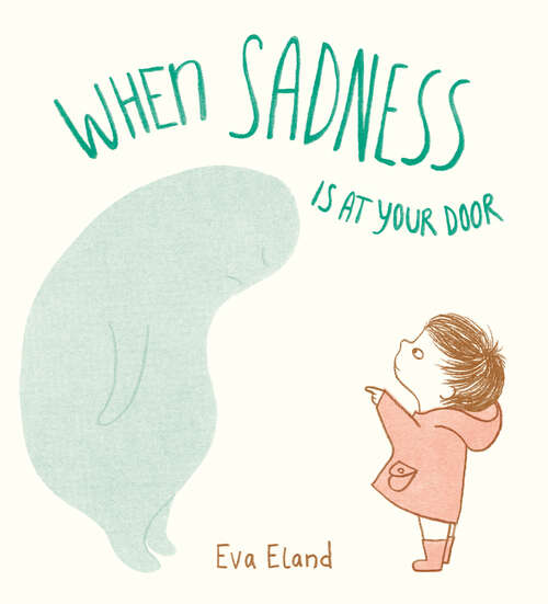 Book cover of When Sadness is at Your Door