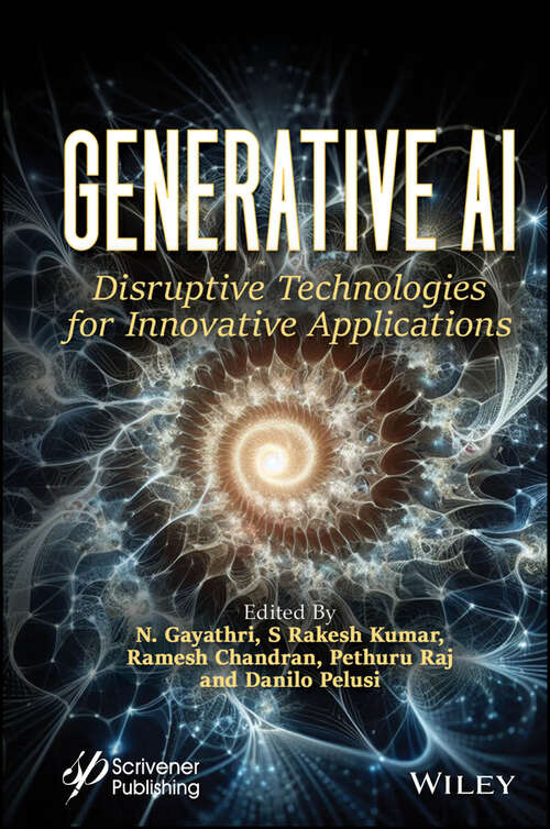 Book cover of Generative AI: Disruptive Technologies for Innovative Applications