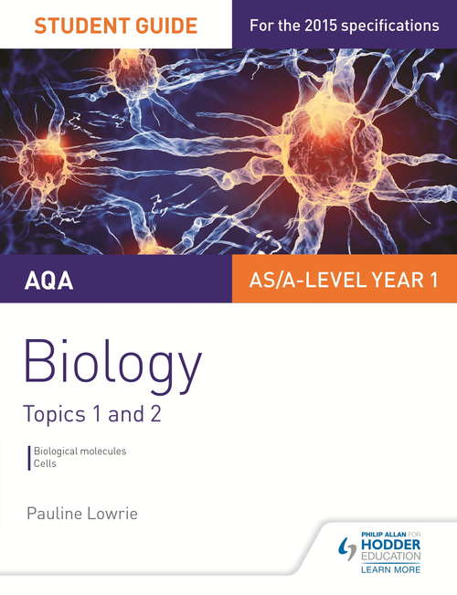 Book cover of AQA Biology Student Guide 1: Topics 1 and 2