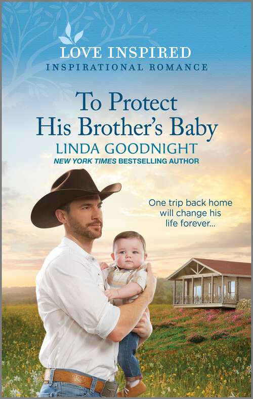 Book cover of To Protect His Brother's Baby: An Uplifting Inspirational Romance (Original) (Sundown Valley #6)