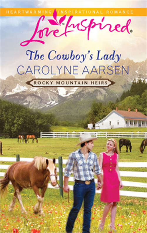 Book cover of The Cowboy's Lady (Rocky Mountain Heirs)
