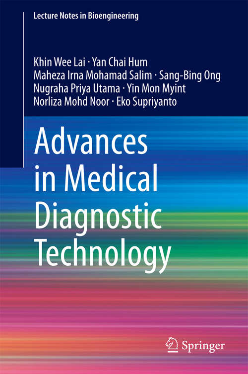 Advances in Medical Diagnostic Technology (Lecture Notes in Bioengineering)