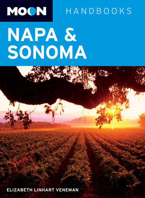 Book cover of Moon Napa & Sonoma