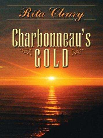 Book cover of Charbonneau's Gold: A Lewis & Clark Story
