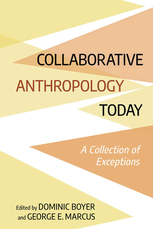 Book cover of Collaborative Anthropology Today: A Collection of Exceptions