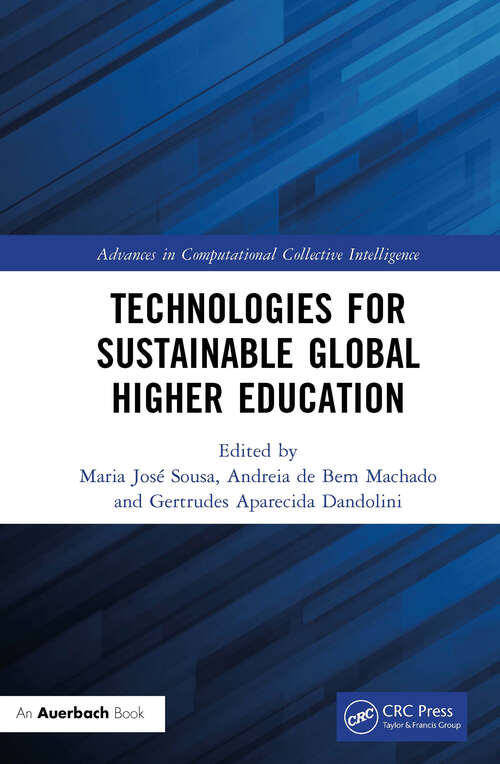 Book cover of Technologies for Sustainable Global Higher Education (Advances in Computational Collective Intelligence)