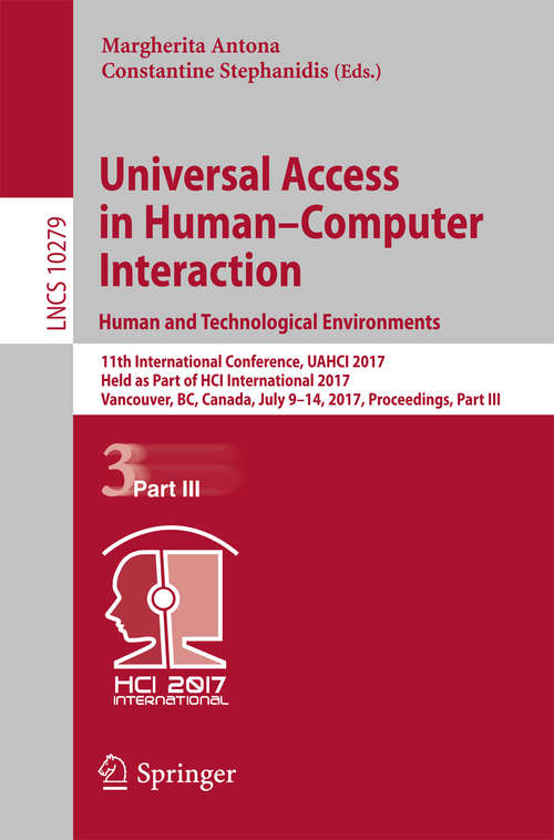 Universal Access in Human–Computer Interaction. Human and Technological Environments