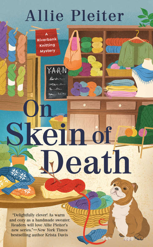 On Skein of Death (A Riverbank Knitting Mystery #1)