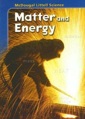 Book cover of McDougal Littell Science: Matter and Energy