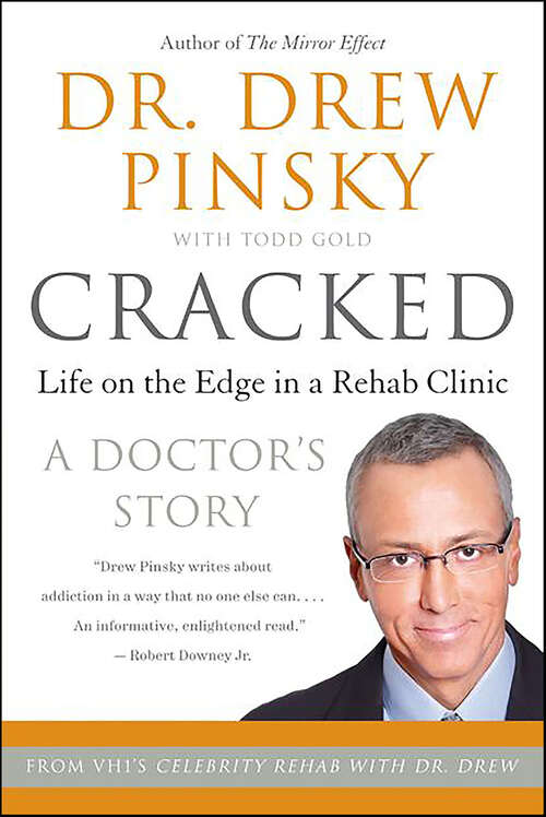 Book cover of Cracked: Life on the Edge in a Rehab Clinic, A Doctor's Story