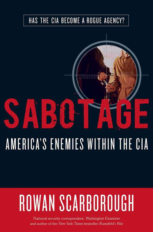Book cover of Sabotage: America's Enemies within the CIA
