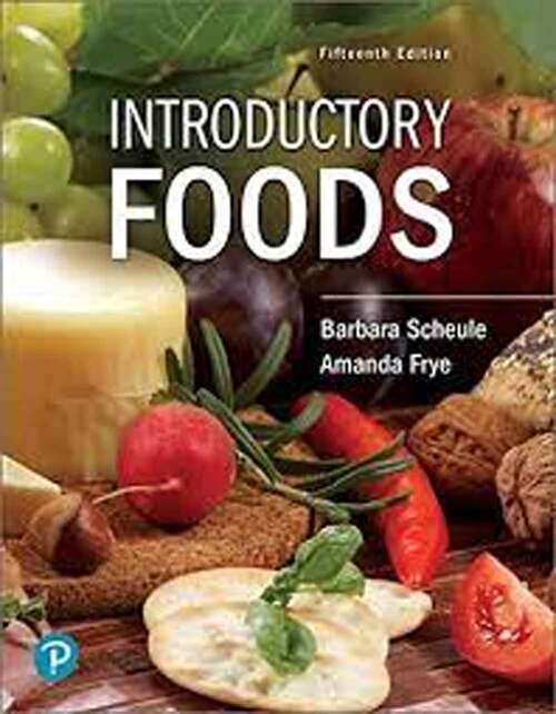 Book cover of Introductory Foods (Fifteenth Edition) (What's New in Culinary and Hospitality)