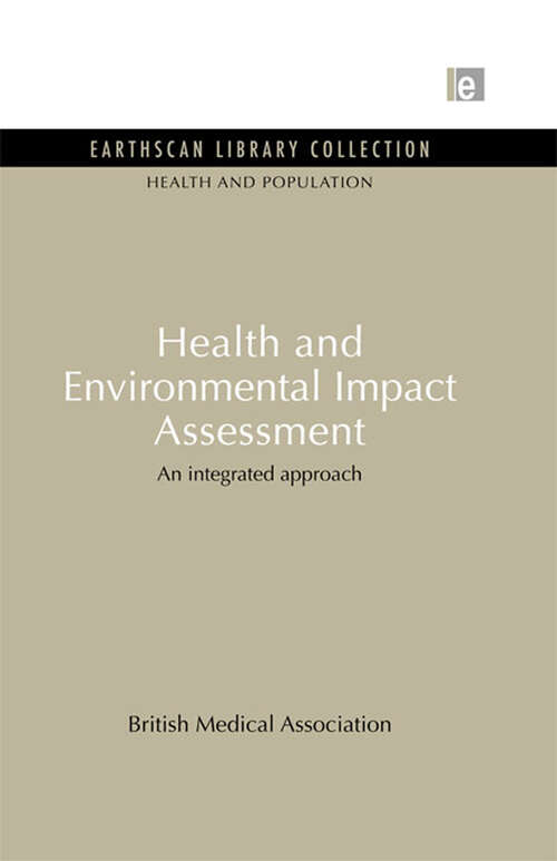 Book cover of Health and Environmental Impact Assessment: An Integrated Approach (Health And Population Set Ser.)