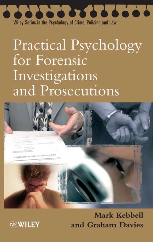Practical Psychology for Forensic Investigations and Prosecutions