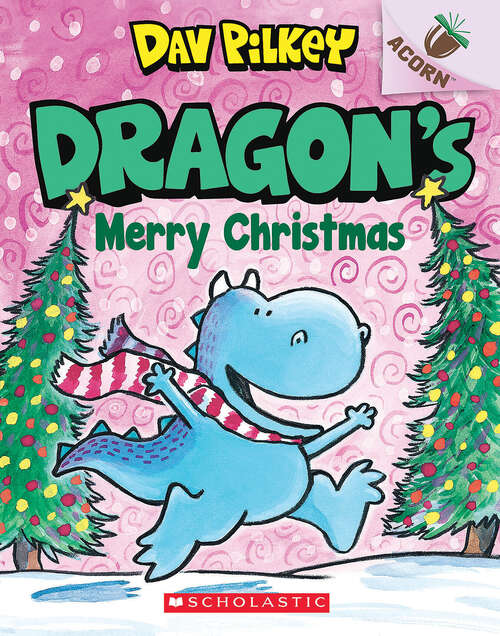 Book cover of Dragon's Merry Christmas: An Acorn Book (Dragon #5)
