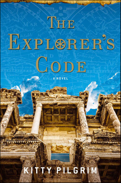 Book cover of The Explorer's Code: A Novel