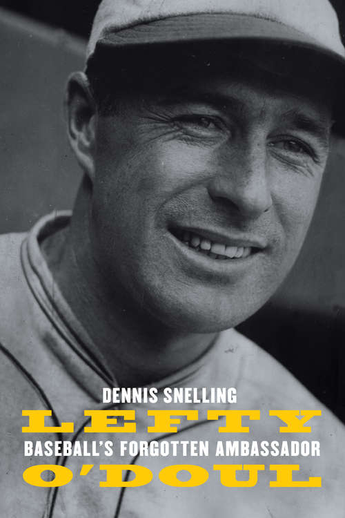 Book cover of Lefty O'Doul: Baseball's Forgotten Ambassador