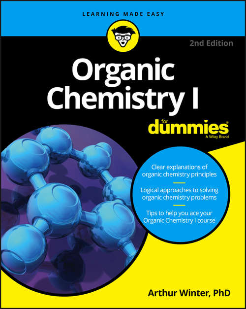 Book cover of Organic Chemistry I For Dummies