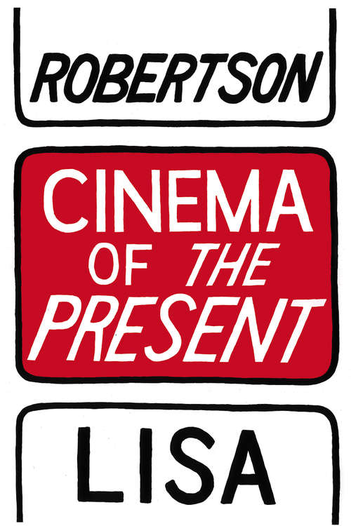 Book cover of Cinema of the Present