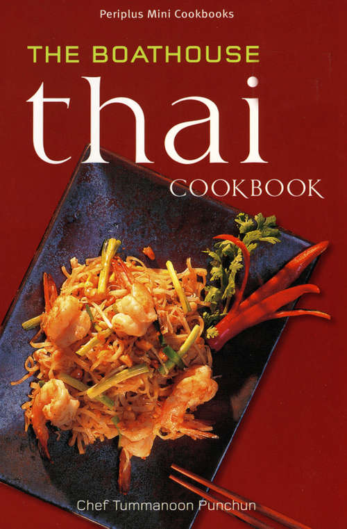 Book cover of The Boathouse Thai Cookbook