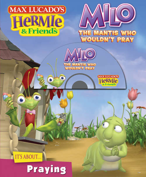 Book cover of Milo, the Mantis Who Wouldn't Pray