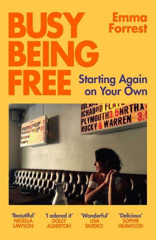 Book cover of Busy Being Free: A Lifelong Romantic is Seduced by Solitude