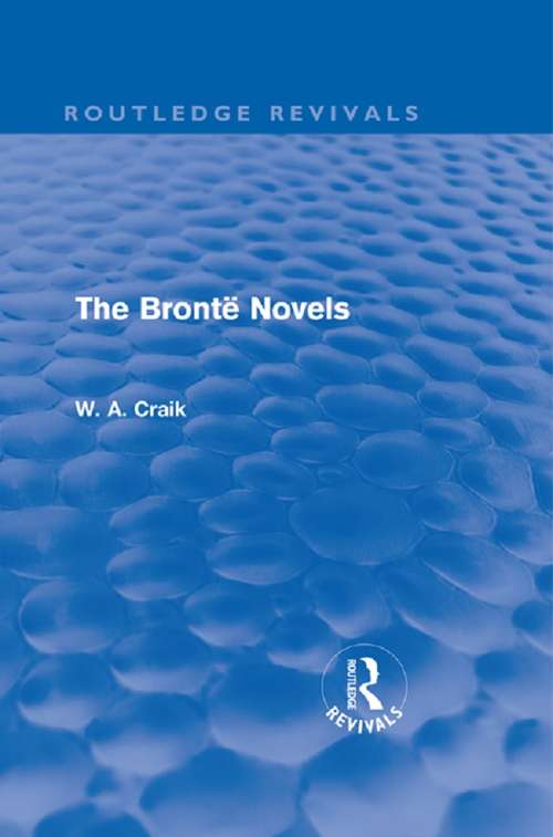 Book cover of The Brontë Novels (Routledge Revivals)