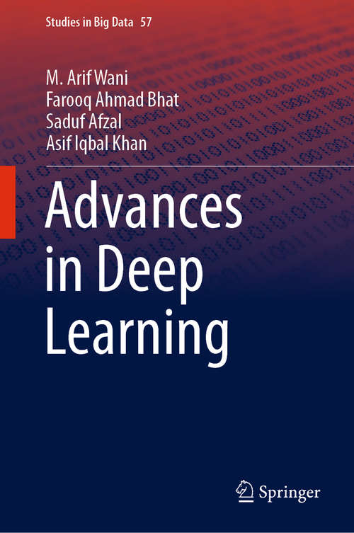 Advances in Deep Learning (Studies in Big Data #57)