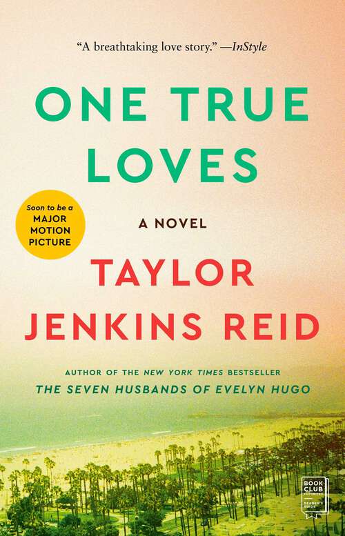 Book cover of One True Loves: A Novel