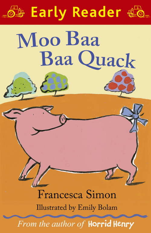Book cover of Moo Baa Baa Quack (Early Reader Ser.)