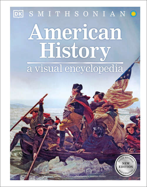 Book cover of American History: A Visual Encyclopedia (DK Children's Visual Encyclopedias)