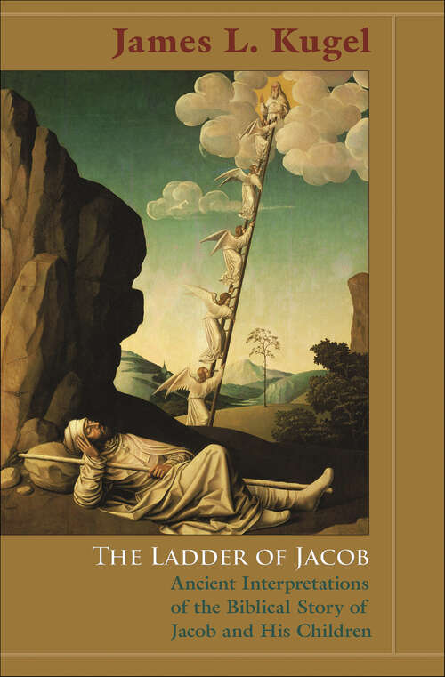Book cover of The Ladder of Jacob: Ancient Interpretations of the Biblical Story of Jacob and His Children