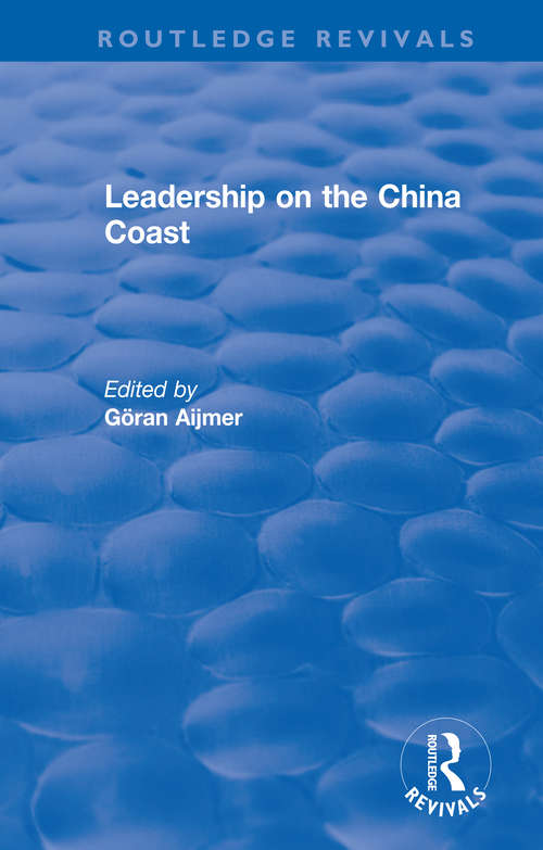 Book cover of Leadership on the China Coast (Routledge Revivals)