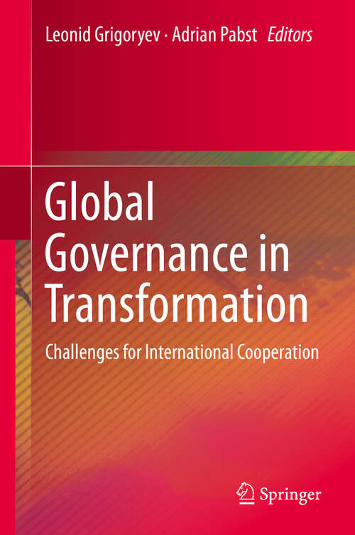 Book cover of Global Governance in Transformation: Challenges for International Cooperation (1st ed. 2020)