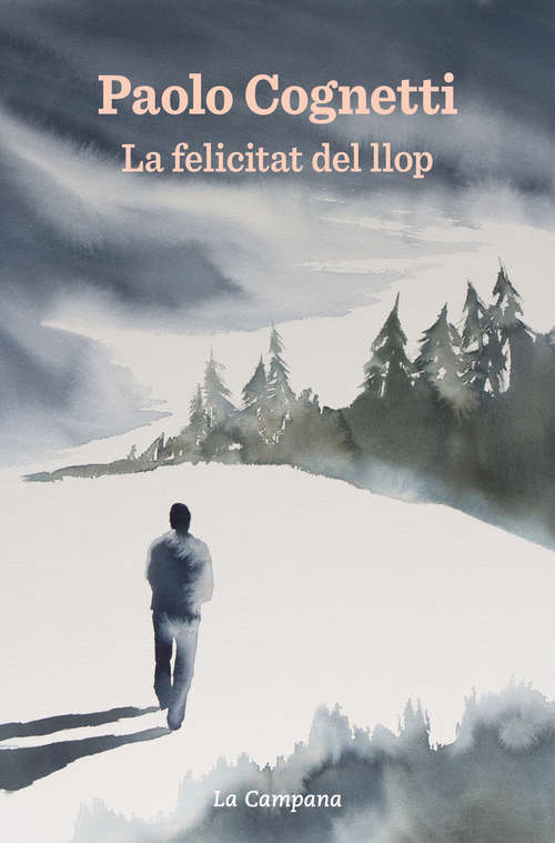 Book cover of La felicitat del llop