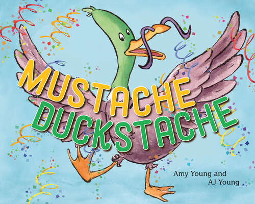 Book cover of Mustache Duckstache