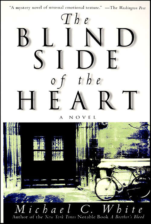 Book cover of The Blind Side of the Heart: A Novel