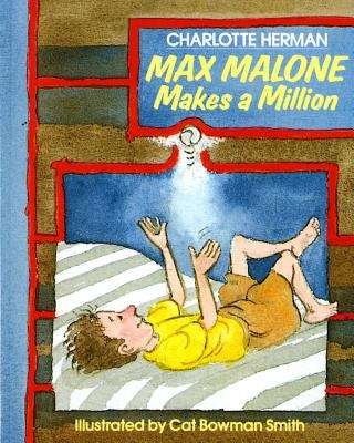 Book cover of Max Malone Makes a Million (First Edition) (Redfeather Books)